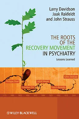 E-Book (pdf) The Roots of the Recovery Movement in Psychiatry von Larry Davidson, Jaak Rakfeldt, John Strauss