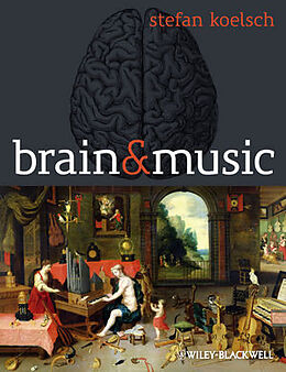 Couverture cartonnée Brain and Music de Stefan Koelsch