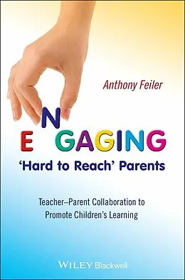 E-Book (pdf) Engaging 'Hard to Reach' Parents von Anthony Feiler