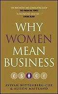 E-Book (epub) Why Women Mean Business von Avivah Wittenberg-Cox, Alison Maitland