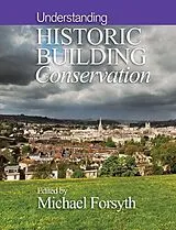 E-Book (pdf) Understanding Historic Building Conservation von 