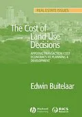 E-Book (pdf) The Cost of Land Use Decisions von Edwin Buitelaar