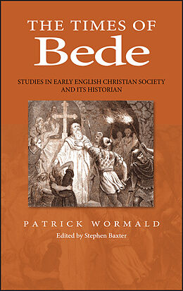 E-Book (pdf) The Times of Bede von Patrick Wormald