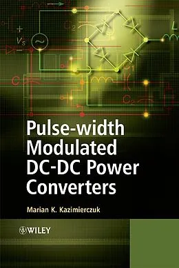 E-Book (pdf) Pulse-width Modulated DC-DC Power Converters von Marian K. Kazimierczuk