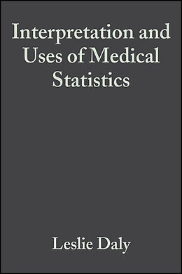 E-Book (pdf) Interpretation and Uses of Medical Statistics von Leslie Daly, Geoffrey J Bourke