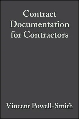 E-Book (pdf) Contract Documentation for Contractors von Vincent Powell-Smith, John H. M. Sims, Christopher Dancaster