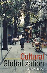 E-Book (pdf) Cultural Globalization von J. MacGregor Wise
