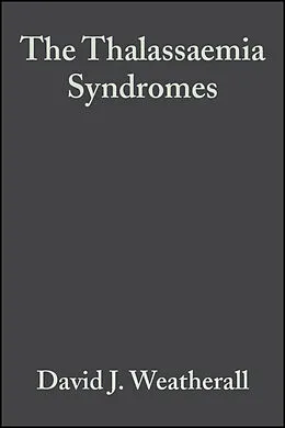 E-Book (pdf) The Thalassaemia Syndromes von David J. Weatherall, J. B. Clegg
