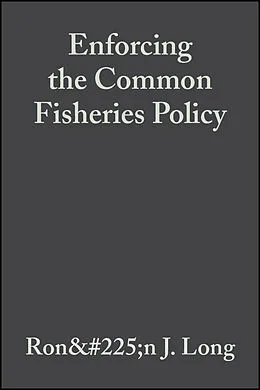 E-Book (pdf) Enforcing the Common Fisheries Policy von Ronán J. Long, Peter A. Curran