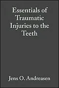 E-Book (pdf) Essentials of Traumatic Injuries to the Teeth von Jens O. Andreasen, Frances M. Andreasen