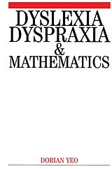 E-Book (pdf) Dyslexia, Dyspraxia and Mathematics von Dorian Yeo