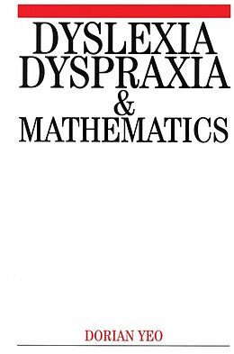 eBook (pdf) Dyslexia, Dyspraxia and Mathematics de Dorian Yeo