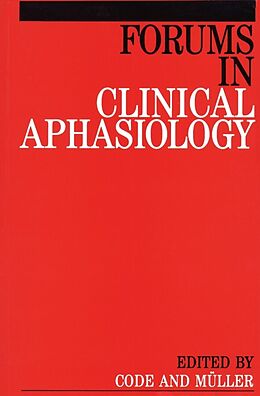 E-Book (pdf) Forums in Clinical Aphasiology von David J. Muller, Chris Code