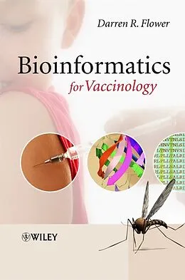 E-Book (pdf) Bioinformatics for Vaccinology von Darren R. Flower