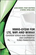 E-Book (pdf) MIMO-OFDM for LTE, WiFi and WiMAX von Lajos Hanzo, Yosef Akhtman, Li Wang