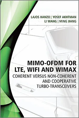 E-Book (pdf) MIMO-OFDM for LTE, WiFi and WiMAX von Lajos Hanzo, Yosef Akhtman, Li Wang