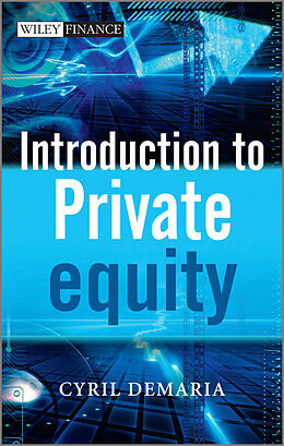E-Book (epub) Introduction to Private Equity von Cyril Demaria