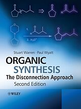 Couverture cartonnée Organic Synthesis de Stuart Warren, Paul Wyatt