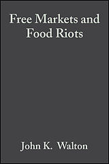 eBook (pdf) Free Markets and Food Riots de John K. Walton, David Seddon