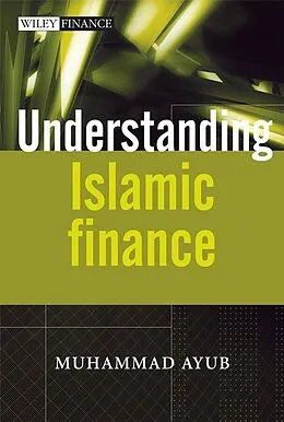 E-Book (pdf) Understanding Islamic Finance von Muhammad Ayub