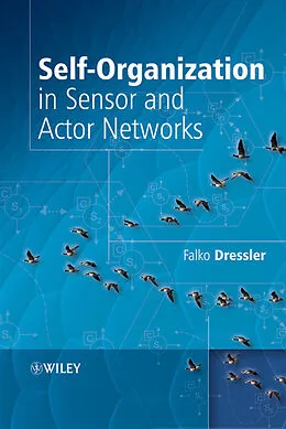 E-Book (pdf) Self-Organization in Sensor and Actor Networks von Falko Dressler