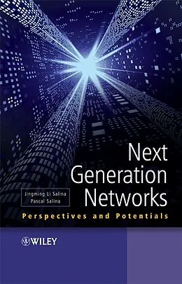 E-Book (pdf) Next Generation Networks von Jingming Li Salina, Pascal Salina