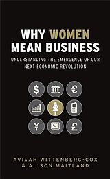 Livre Relié Why Women Mean Business de Avivah (DIAFORA) Wittenberg-Cox, Alison (FT) Maitland