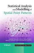 E-Book (pdf) Statistical Analysis and Modelling of Spatial Point Patterns von Janine Illian, Antti Penttinen, Helga Stoyan