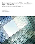 E-Book (epub) Designing and Implementing IP/MPLS-Based Ethernet Layer 2 VPN Services von Zhuo Xu