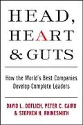 E-Book (epub) Head, Heart and Guts von David L. Dotlich, Peter C. Cairo, Stephen H. Rhinesmith
