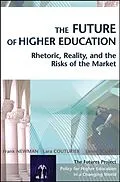 E-Book (pdf) The Future of Higher Education von Frank Newman, Lara Couturier, Jamie Scurry