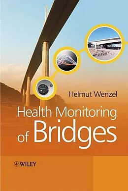 E-Book (pdf) Health Monitoring of Bridges von Helmut Wenzel