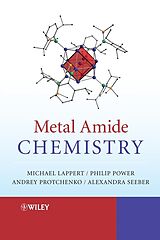 eBook (pdf) Metal Amide Chemistry de Michael Lappert, Andrey Protchenko, Philip P. Power