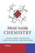 E-Book (pdf) Metal Amide Chemistry von Michael Lappert, Andrey Protchenko, Philip P. Power