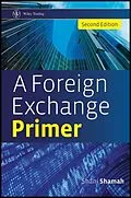 E-Book (pdf) A Foreign Exchange Primer von Shani Shamah