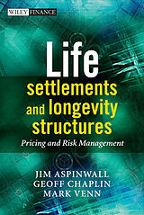 Livre Relié Life Settlements and Longevity Structures de Chaplin Geoff, Aspinwall Jim, Venn Mark