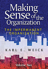 Couverture cartonnée Making Sense of the Organization, Volume 2 de Karl E Weick