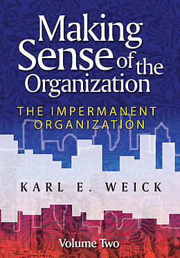 Couverture cartonnée Making Sense of the Organization, Volume 2 de Karl E Weick