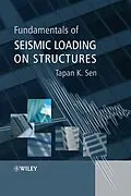 E-Book (pdf) Fundamentals of Seismic Loading on Structures von Tapan K. Sen