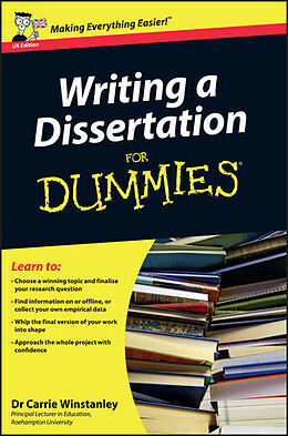Kartonierter Einband (Kt) Writing a Dissertation For Dummies, UK Edition von Winstanley Carrie