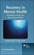 E-Book (pdf) Recovery in Mental Health von Michaela Amering, Margit Schmolke