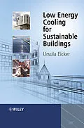 E-Book (pdf) Low Energy Cooling for Sustainable Buildings von Ursula Eicker