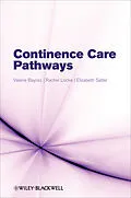 E-Book (pdf) Continence Care Pathways von Valerie Bayliss, Rachel Locke, Elizabeth Salter