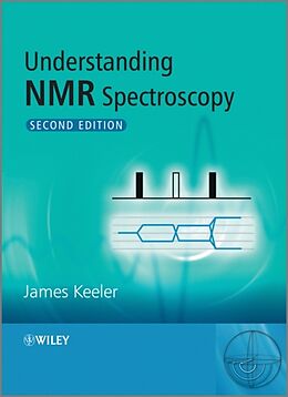 Couverture cartonnée Understanding NMR Spectroscopy de James Keeler