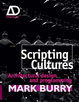 Couverture cartonnée Scripting Cultures de Mark Burry