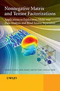 E-Book (pdf) Nonnegative Matrix and Tensor Factorizations von Andrzej Cichocki, Rafal Zdunek, Anh Huy Phan