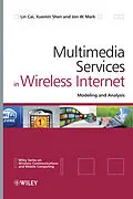 E-Book (pdf) Multimedia Services in Wireless Internet von Lin Cai, Xuemin Shen, Jon W. Mark