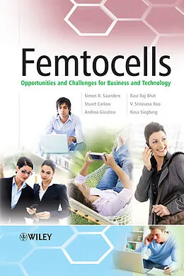 E-Book (pdf) Femtocells von Simon R. Saunders, Stuart Carlaw, Andrea Giustina