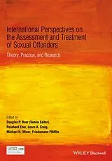 Fester Einband International Perspectives on the Assessment and Treatment of Sexual Offenders von Reinhard Eher, Leam A Craig, Michael H et al Miner