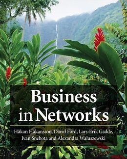 Kartonierter Einband Business in Networks von Hakan Hakansson, David I Ford, Lars-Erik Gadde